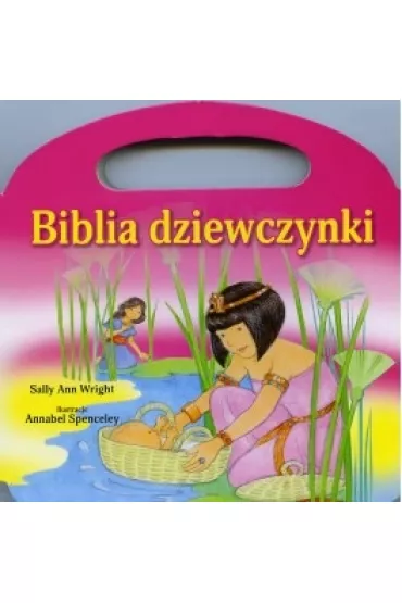 Biblia dziewczynki (OT) * - Sally Ann Wright