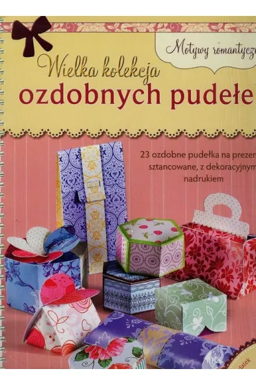 Wielka kolekcja ozdobnych pude�ek Motywy romantyczne - Angelika Lenz