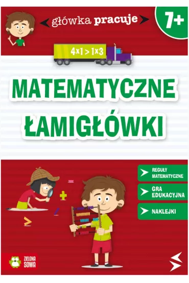 G��wka pracuje. Matematyczne �amig��wki - Iwona Orowiecka