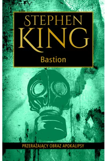 Bastion - Stephen King