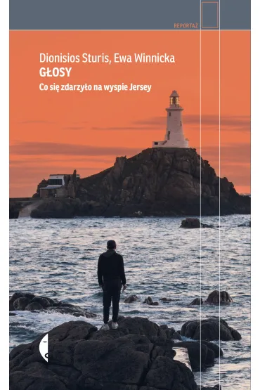 G�osy. Co si� zdarzy�o na wyspie Jersey - Dionisios Sturis, Ewa Winnicka