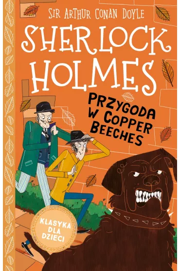 Przygoda w Copper Beeches. Klasyka dla dzieci. Sherlock Holmes. Tom 12 - Artur Conan Doyle