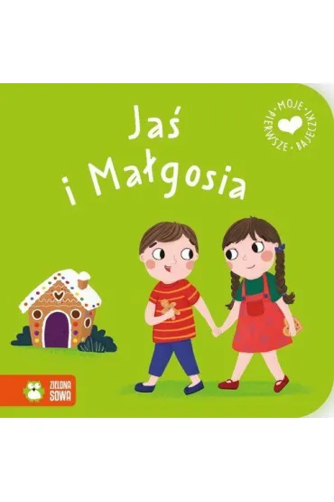 Moje pierwsze bajeczki. Ja� i Ma�gosia