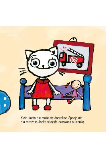 Kicia Kocia poznaje stra�aka. Anita G�owi�ska - Anita G�owi�ska