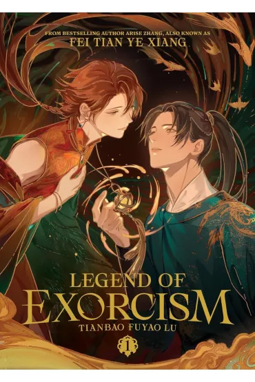 Legend of Exorcism. Tianbao Fuyao Lu. Volume 1 - Fei Tian Ye Xiang