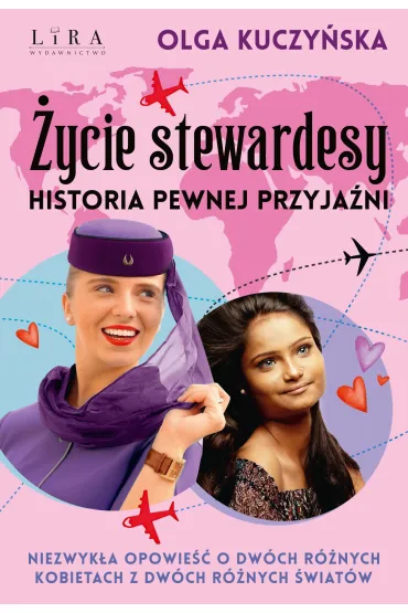 eBook �ycie stewardesy. Historia pewnej przyja�ni pdf - Olga  Kuczy�ska