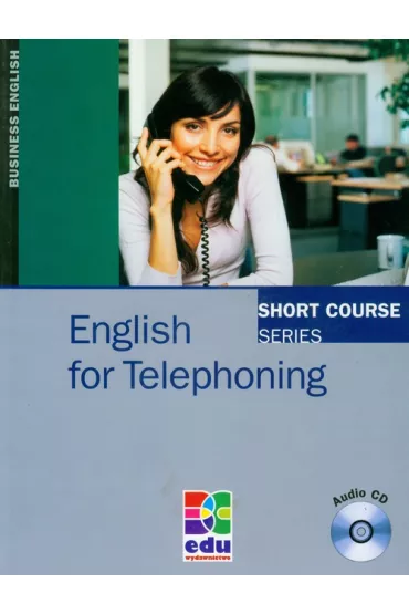 English for Telephoning. Short Course Series. Student's Book+CD - Smith David Gordon