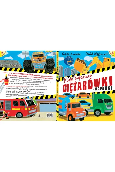 Moje superowe ci�ar�wki i koparki - Giles Andreae, David  Wojtowycz