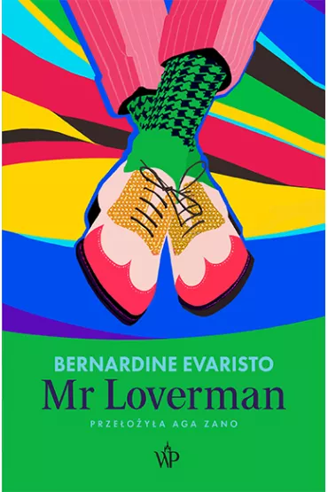 Mr Loverman - Bernardine Evaristo