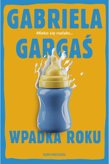 Wpadka roku - Gabriela Garga�