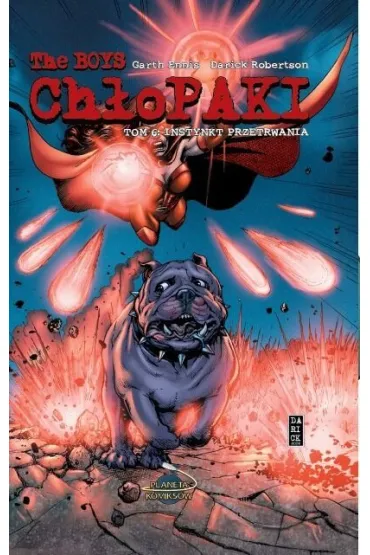 Instynkt przetrwania. The Boys: Ch�opaki. Tom 6 - Garth Ennis