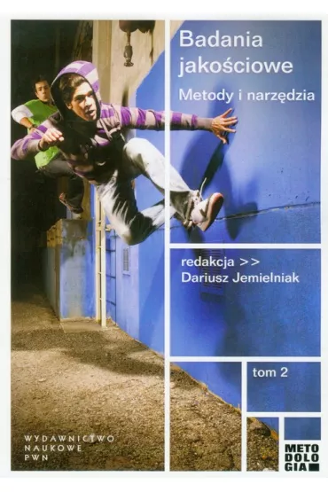 Badania jako�ciowe. Metody i narz�dzia. Tom 2