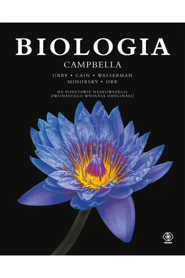Biologia Campbella - Lisa A. Urry, Michael L. Cain, Steven A. Wasserman