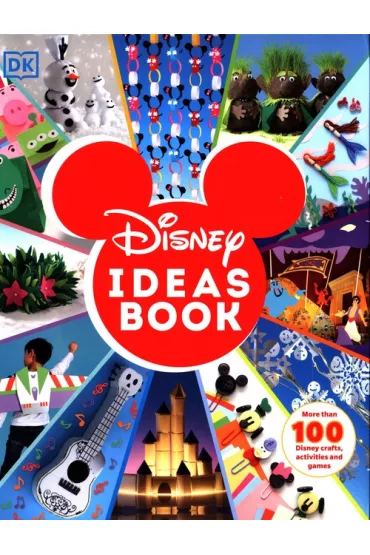 Disney Ideas Book. More than 100 Disney Crafts, Activities, and Games - Elizabeth Dowsett