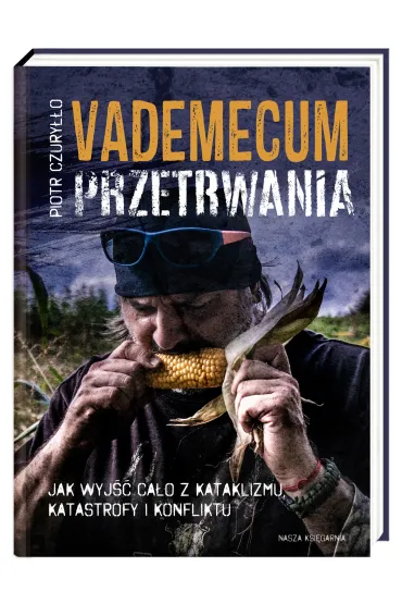 Vademecum przetrwania - Piotr  Czury��o