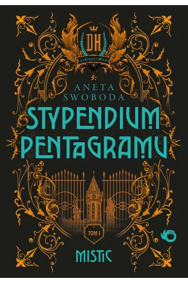 Mistic. Stypendium pentagramu. Tom 1 - Aneta Swoboda