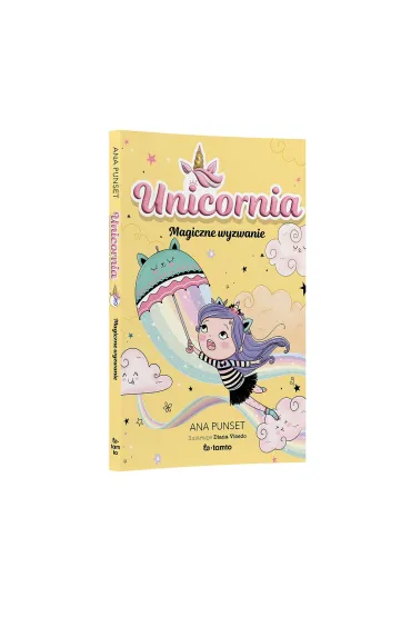 Unicornia. Magiczne wyzwanie - Ana  Punset