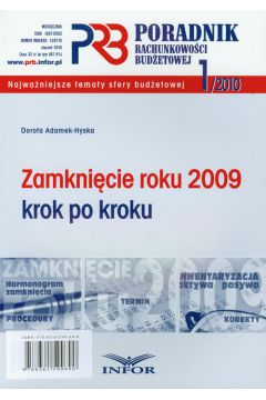 Poradnik rachunkowo�ci bud�etowej 1/2010 Zamkni�cie roku 2009 krok po kroku - Adamek-Hyska Dorota - Dorota Adamek-Hyska