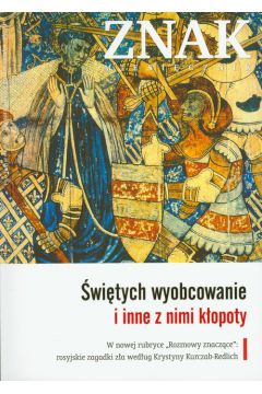 Znak 656 01/2010 �wi�tych wyobcowanie i inne z nimi k�opoty