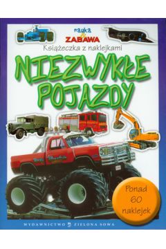 Nauka i zabawa Niezwyk�e pojazdy