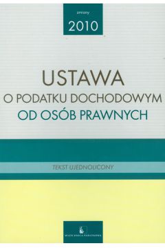 Ustawa o podatku dochodowym od os�b prawnych