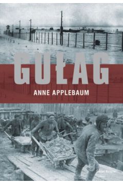 Gu�ag - Applebaum Anne