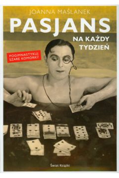 Pasjans na ka�dy tydzie� - Ma�lanek Joanna - Joanna Ma�lanek