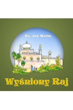 Wy�niony Raj - Warta Jan - Jan Warta, Jan Ks Warta