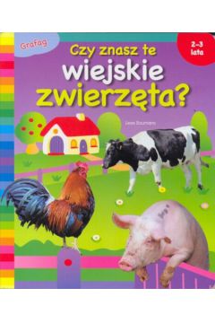 Czy znasz te wiejskie zwierz�ta - Boumans Lieve