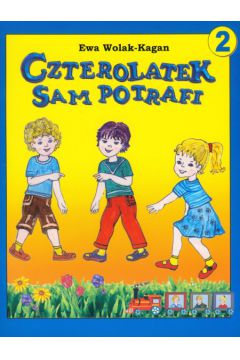 Czterolatek sam potrafi 2 - Wolak-Kagan Ewa - Ewa Wolak-Kagan