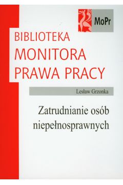 Zatrudnianie os�b niepe�nosprawnych - Les�aw Grzonka