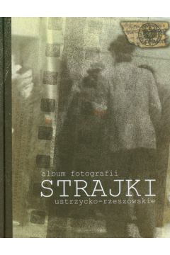 Strajki ustrzycko rzeszowskie