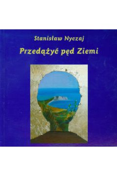 Przed��y� p�d Ziemi - Stanis�aw Nyczaj