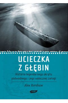 Ucieczka z g��bin - Kershaw Alex - Alex Kershaw