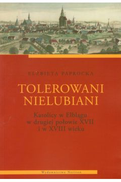 Tolerowani nielubni - Paprocka El�bieta - El�bieta Paprocka