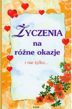 �yczenia na r�ne okazje i nie tylko