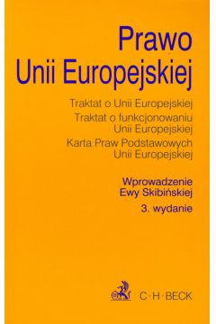 Prawo Unii Europejskiej - Skibi�ska Ewa