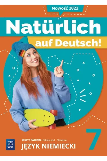 Natrlich auf Deutsch! Jzyk niemiecki. Szkoa podsawowa. Klasa 7. Zeszyt wicze - Anna Potapowicz