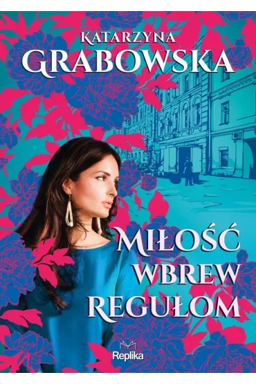 Mio wbrew reguom. Kolory przyjani. Tom 1 - Katarzyna Grabowska