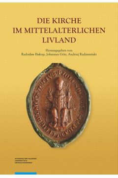 eBook Die Kirche im Mittelalterlichen Livland pdf