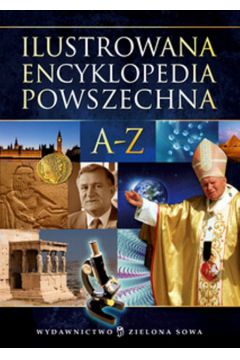 Ilustrowana Encyklopedia Powszechna A-Z
