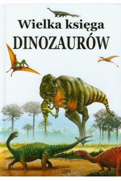 Wielka ksi�ga dinozaur�w