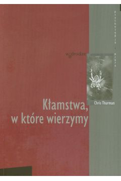 K�amstwa w kt�re wierzymy - Thurman Chris - Chris Thurman
