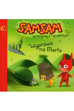 SamSam Najmniejszy z najwi�kszych Wyprawa na Marfa