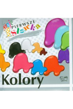Kolory Moje pierwsze s��wka - Arkadiusz Dziwicki