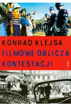 Filmowe oblicza kontestacji - Klejsa Konrad - Konrad Klejsa