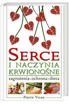 Serce i naczynia krwiono�ne - Vican Pierre - Vican Pierre
