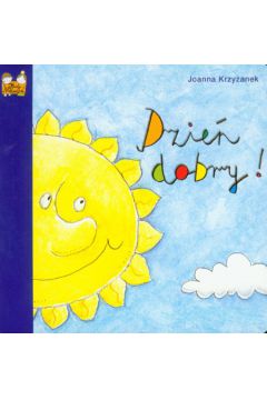 Dzie� dobry Dobranoc - Krzy�anek Joanna - Joanna Krzy�anek