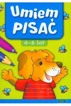 Umiem pisa� 4-6 lat