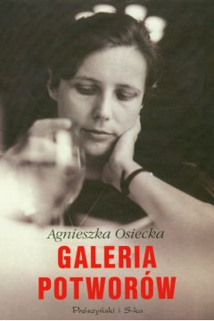 Galeria potwor�w - Osiecka Agnieszka